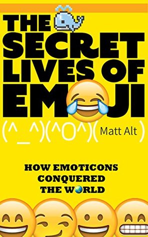 the-secret-lives-of-emoji-how-emoticons-conquered-the-world