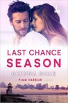 Last Chance Season (Plum Harbor, #1)