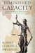 Diminished Capacity by Robert Clarence Swanson