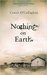 Nothing On Earth by Conor O'Callaghan