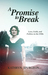 A Promise to Break by Kathryn Spurgeon A Promise to Break by Kathryn Spurgeon