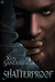 Shatterproof by Xen Sanders