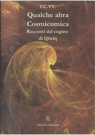qualche-altra-cosmicomica-racconti-dal-cugino-di-qfwfq