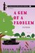 A Gem of a Problem (Emma Berry Murray River Mystery #1) by Irene Sauman