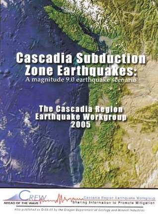 cascadia-subduction-zone-earthquakes-a-magnitude-9-0-earthquake-scenario