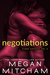 Negotiations (Close Contact #2) by Megan Mitcham
