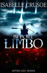 Before Limbo (After Life, #1)