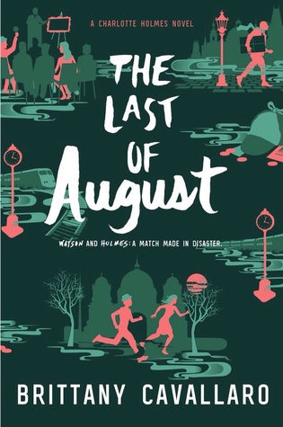 The Last of August (Charlotte Holmes #2)