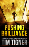 Pushing Brilliance (Kyle Achilles #1)