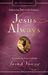 Jesus Always Embracing Joy in His Presence by Sarah Young