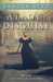 A Lady in Disguise (Daughters of Hampshire, #3) by Sandra Byrd