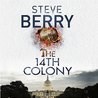 The 14th Colony (Cotton Malone, #11)