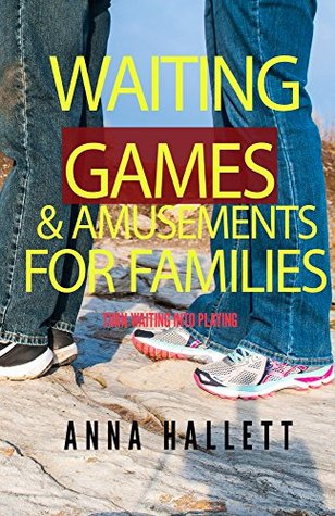 waiting-games-and-amusements-for-families-turn-waiting-time-into-playing-time