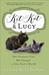 Kit Kat and Lucy The Country Cats Who Changed a City Girl's World by Lonnie Hull Dupont