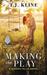 Making the Play (Hidden Falls #1) by T.J. Kline