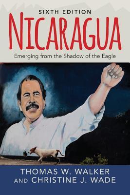 Nicaragua Emerging From The Shadow Of The Eagle By Thomas