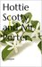 Hottie Scotty and Mr. Porter by R. Cooper