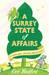 A Surrey State of Affairs by Ceri Radford
