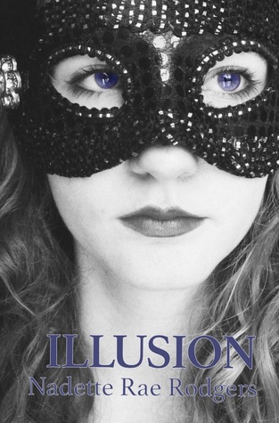 Illusion by Nadette Rae Rodgers