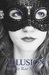 Illusion Book One by Nadette Rae Rodgers