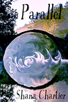 Parallel: Book One (Interactive Ramblings 1)