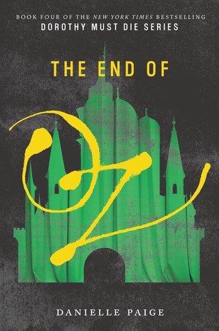 The End of Oz by Danielle  Paige