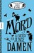 Mord ist nichts für junge Damen (Ein Fall für Wells & Wong, #1) by Robin Stevens
