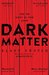 Dark Matter by Blake Crouch