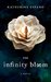 The Infinity Bloom by Katherine Espano