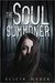The Soul Summoner (The Soul Summoner, #1) by Elicia Hyder