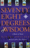 Seventy-eight Degrees of Wisdom