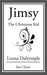 Jimsy The Christmas Kid by Leona Dalrymple