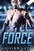 FORCE A Bad Boy Sports Romance by Vivian Lux