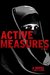 Active Measures Part I (Active Measures Trilogy, #1) by Matt Fulton