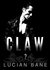Claw 2 by Lucian Bane