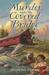 Murder Under the Covered Bridge (A Bucket List Mystery #2) by Elizabeth Perona
