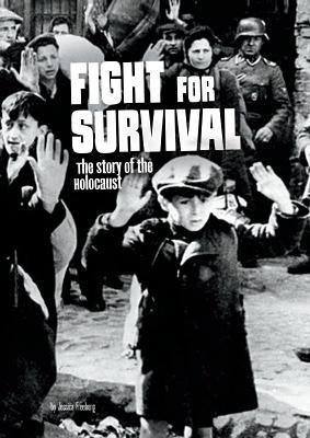 Read online Fight for Survival: The Story of the Holocaust books