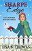 Sharpe Edge (Maycroft Mystery Series) by Lisa B. Thomas