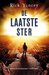 De laatste ster (De 5de golf, #3) by Rick Yancey