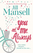 You And Me, Always by Jill Mansell