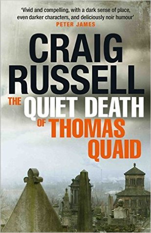 The Quiet Death of Thomas Quaid (Lennox #5 - Craig Russell