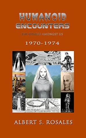 humanoid-encounters-1970-1974-the-others-amongst-us