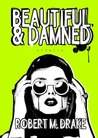 Beautiful and Damned cover