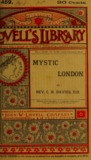 Mystic London: Or, Phases of Occult Life in the British Metropolis