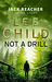 Not a Drill (Jack Reacher, #18.5) by Lee Child