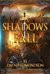 Shadows Fall (Shadow Trilogy #3) by Dayne Edmondson