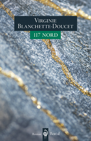 117 Nord - por Virginie Blanchette-Doucet