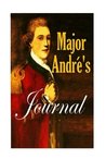 Major Andre's Journal by John Andre