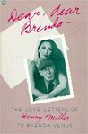 Dear, Dear Brenda: The Love Letters of Henry Miller to Brenda Venus cover