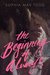 The Beginning of Always by Sophia Mae Todd